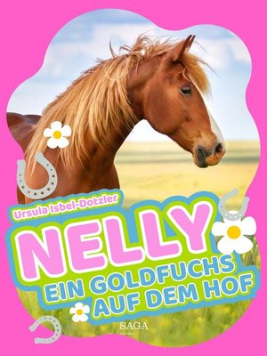cover image of Nelly--Ein Goldfuchs auf dem Hof